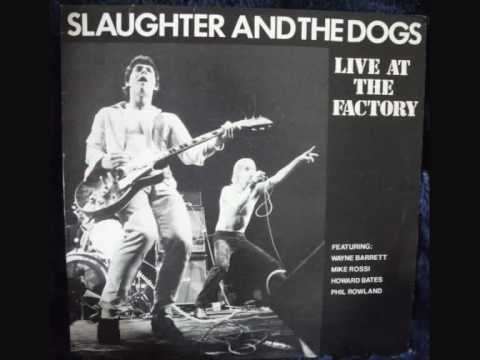 Slaughter And The Dogs — Slaughter and the Dogs - You're Ready Now(live)