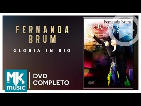 Fernanda Brum — Fernanda Brum - Glória In Rio (DVD COMPLETO)
