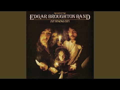 The Edgar Broughton Band — Out Demons Out (2001 Remaster)