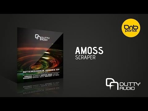 Amoss — Amoss - Scraper [Dutty Audio]
