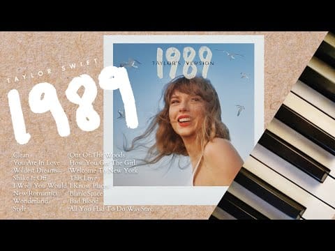 Minnz Piano — taylor swift 1989 | 1.5 hours of calm piano ♪