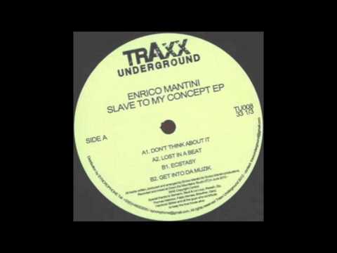 Enrico Mantini — Enrico Mantini - Get Into Da Muzik