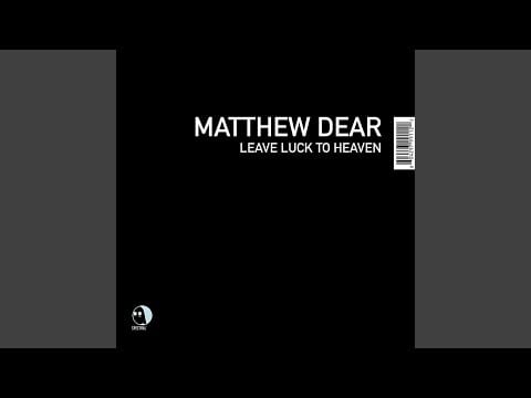 Matthew Dear — The Crush