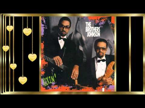 Brothers Johnson — The Brothers Johnson *✰* Kick It To The Curb *✰*