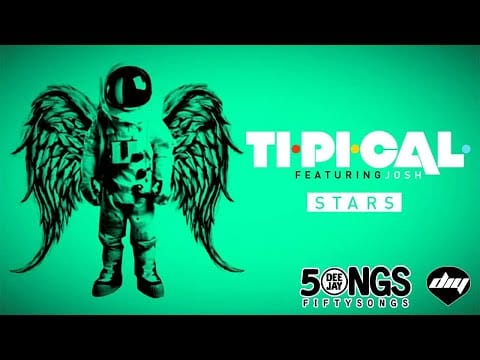 Ti.Pi.Cal. — TI.PI.CAL. feat. JOSH - Stars (on Radio Deejay - 50 Songs)