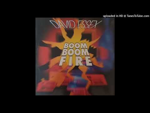 David Essex (2) — David Essex - Boom Boom Fire (Extended Mix)