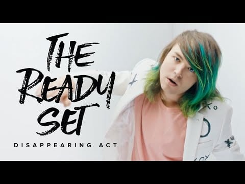 The Ready Set — The Ready Set - Disappearing Act (Official Music Video)
