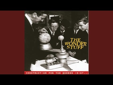 The Wonder Stuff — Change Every Light Bulb