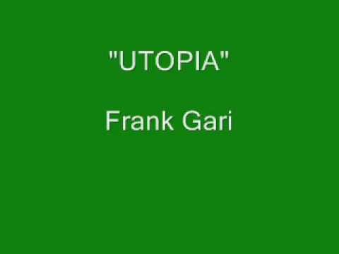 Frank Gari — Frank Gari - Utopia