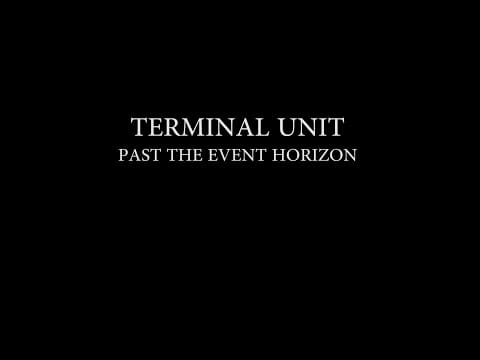 H.C.N. — Terminal Unit - Past The Event Horizon