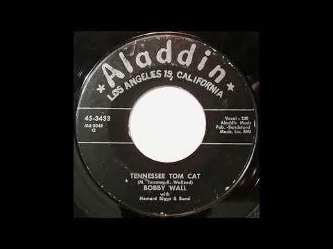Bobby Wall — Bobby Wall - Tennessee Tom Cat