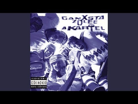 Ganxsta Zolee És A Kartel — Don Döglégy
