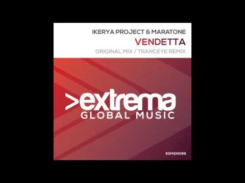 Ikerya Project — Ikerya Project & Maratone - Vendetta (Original Mix)