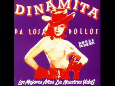 Dinamita Pa Los Pollos — Dinamita pa los pollos - Pandilleros