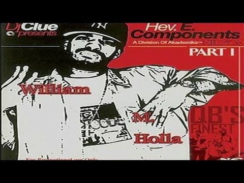 DJ Clue — (CLASSIC)🥇Dj Clue? - Hev E Components: William M. Holla (2001) Queens, NYC sides A&B