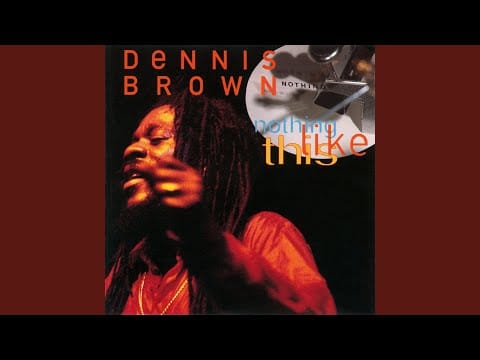 Dennis Brown — There's Nothing Like This
