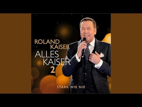 Roland Kaiser — Du - Wer sonst