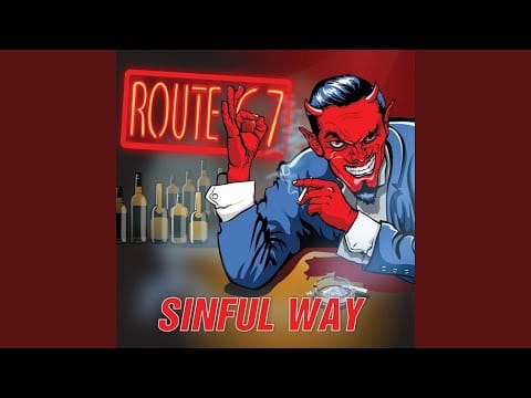 Route 67 — Sinful Way