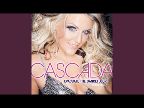 Cascada — Evacuate the Dancefloor (Extended Mix)