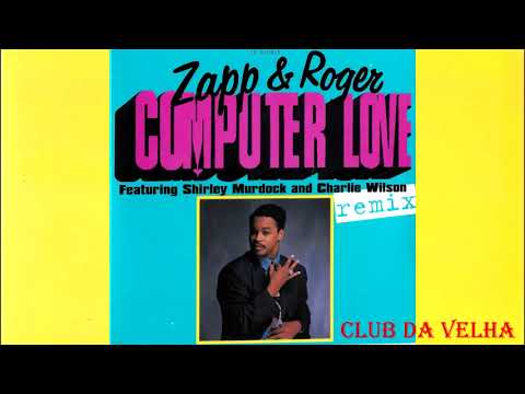 Zapp & Roger — Zapp & Roger Featuring Shirley Murdock And Charlie Wilson – Computer Love Remix