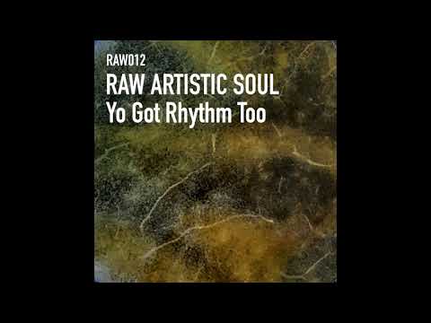 Raw Artistic Soul — Raw Artistic Soul feat. Ursula Rucker - The Light