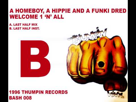 A Homeboy, A Hippie & A Funki Dredd — A Homeboy, A Hippie & A Funki Dred - Welcome 1 N All (Inst.) [HQ] (2/2)