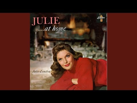 Julie London — Let There Be Love