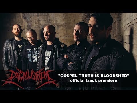 Daemusinem — Daemusinem  - Gospel Truth Is Bloodshed - Official Track Premiere