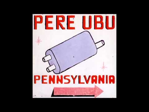 Pere Ubu — pere ubu - monday morning