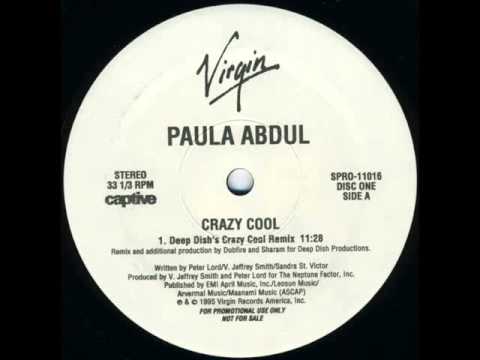 Paula Abdul — Paula Abdul - Crazy Cool (Deep Dishes Crazy Cool Remix) (Audio) (HQ)