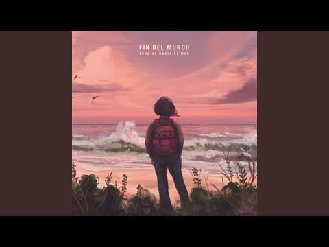 Fin Del Mundo — Hacia los bosques