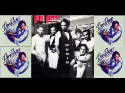 The Bus Boys — Money Don't Make No Man - The Bus Boys