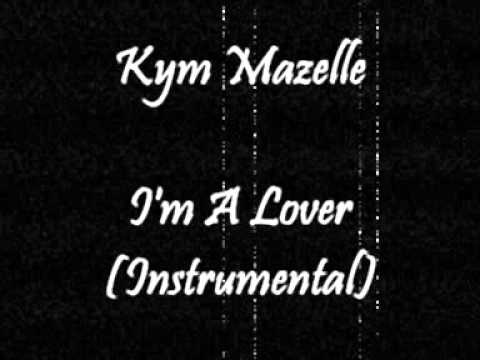 Kym Mazelle — Kym Mazelle - I'm A Lover (Instrumental)