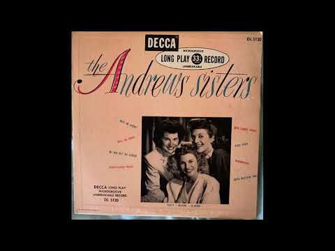 The Andrews Sisters — Andrews Sisters Pennsylvania Polka