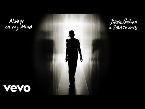 Dave Gahan — Dave Gahan, Soulsavers - Always On My Mind (Official Audio)