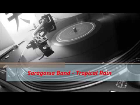 Saragossa Band — Saragossa Band - Tropical Rain