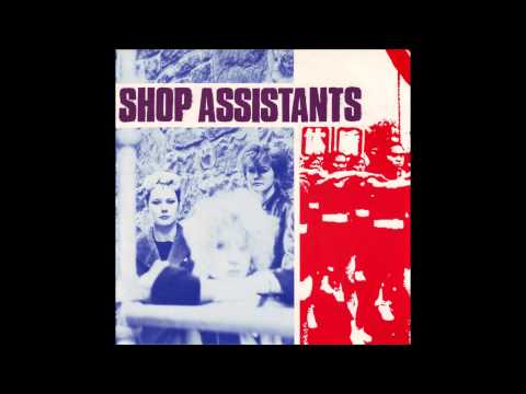 Shop Assistants — Shop Assistants - Almost Made It