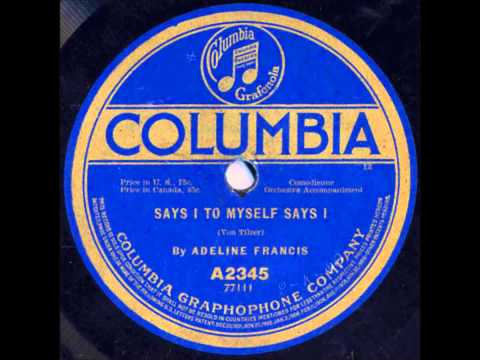 Byron G. Harlan — Says I To Myself Says I - Adeline Francis