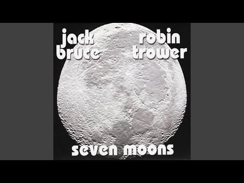 Jack Bruce — Seven Moons