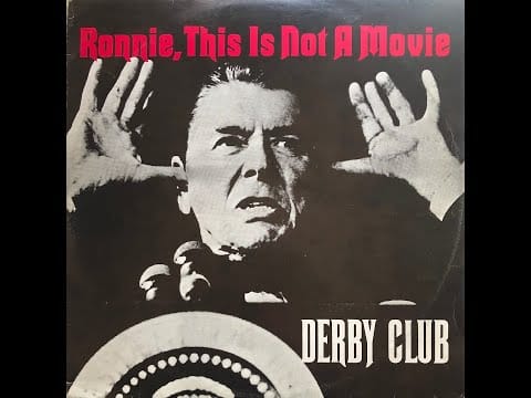 Derby Club — Derby Club - Ronnie, This Is Not A Movie (1986 Vinyl)