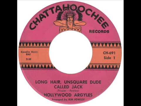 Hollywood Argyles — Hollywood Argyles - Long Hair, Unsquare Dude Called Jack / Ole' (Chattahoochie 691) 1965