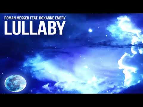 Roxanne Emery — Roman Messer feat. Roxanne Emery - Lullaby (Extended Mix)