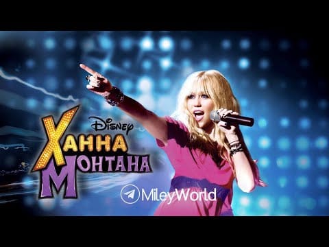 Hannah Montana — Hannah Montana Forever (Russian Theme) | Ханна Монтана Навсегда (русская заставка) | TG @MileyWorld