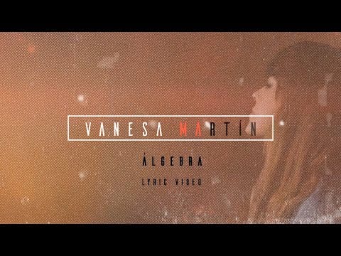 Vanesa Martín — Vanesa Martín - Álgebra (Lyric Video Oficial)