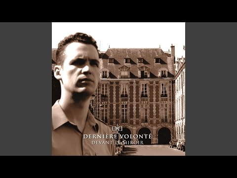 Dernière Volonté — Prends ma Main