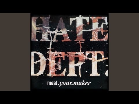 Hate Dept. — I Am Truth