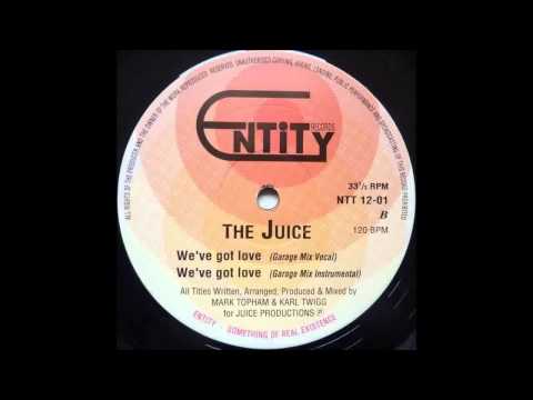 The Juice (3) — (1991) The Juice - We've Got Love [Garage Vocal Mix]