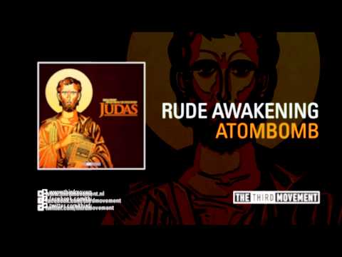 Rude Awakening — Rude Awakening - Atombomb