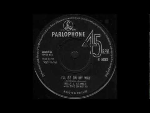 Billy J. Kramer & The Dakotas — Billy J. Kramer With The Dakotas - I'll Be On My Way