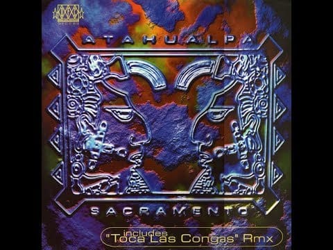 Atahualpa — Atahualpa   Toca Las Congas Dream Dance Mix
